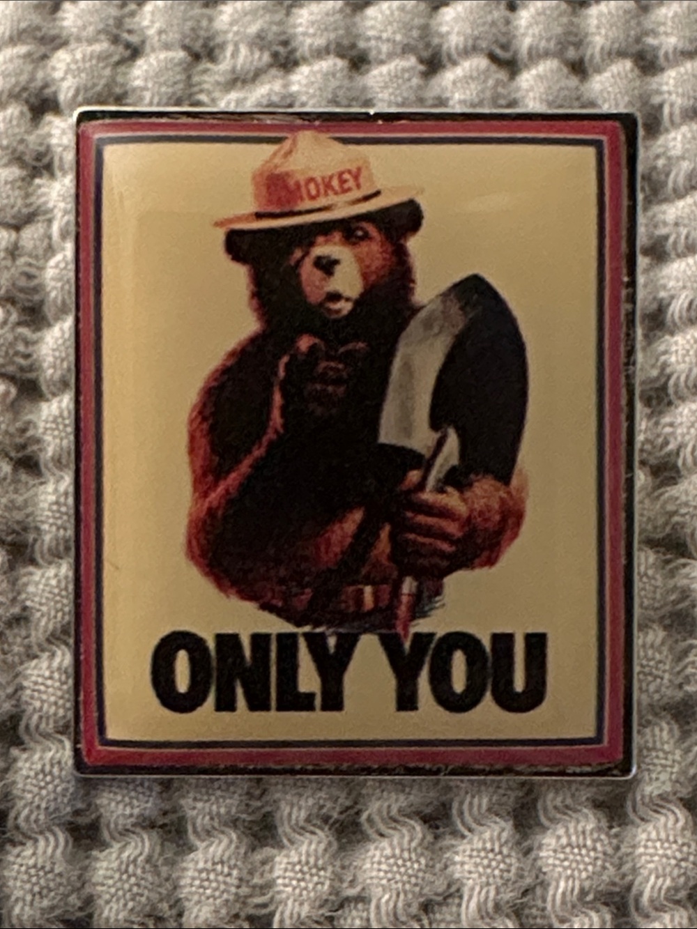 Vintage 'Only You' Smokey Bear Pin